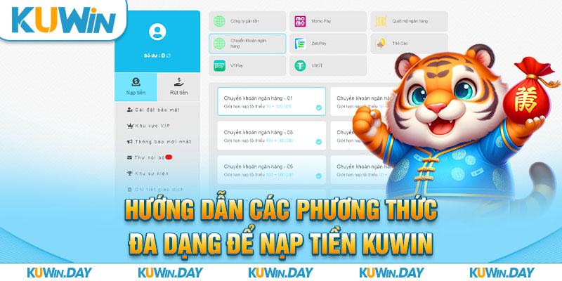 Hướng dẫn các phương thức đa dạng để nạp tiền KUWIN