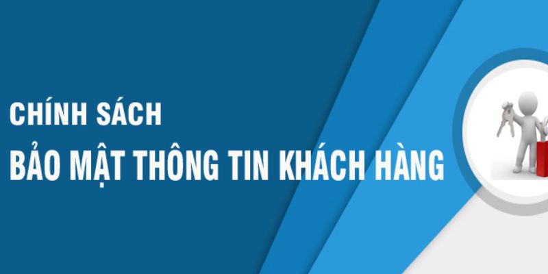 Chính sách bảo mật giúp thông tin riêng tư được lưu trữ